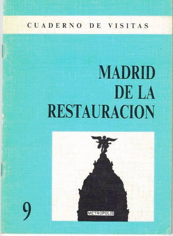 MADRID EN LA RESTAURACION.