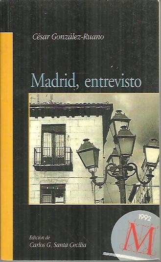 MADRID, ENTREVISTO.