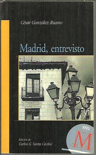 MADRID, ENTREVISTO.