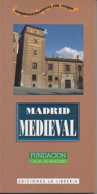 MADRID MEDIEVAL.