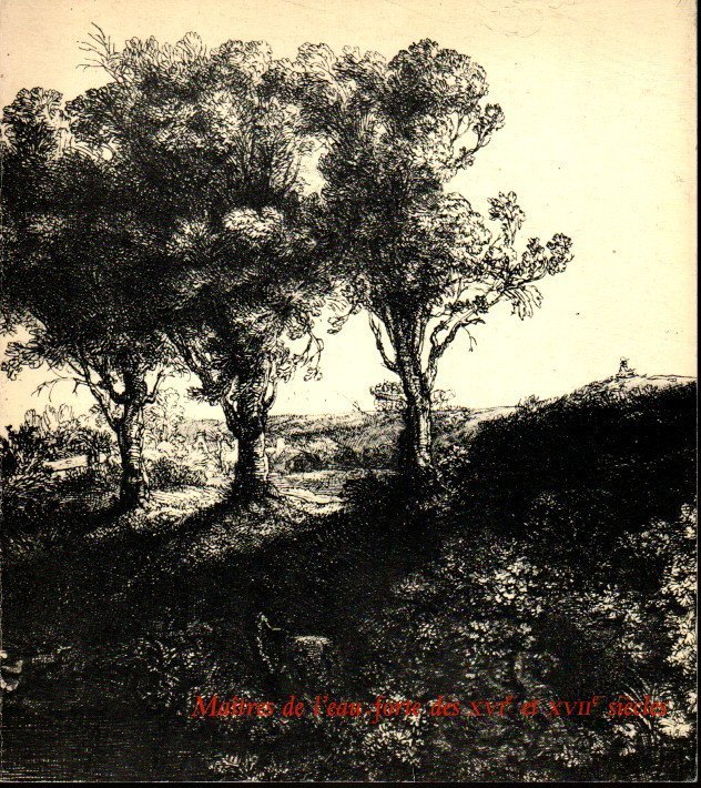 MAÎTRES DE L'EAU-FORTE DES XVI ET XVII SIECLES.