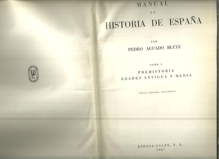 MANUAL DE HISTORIA DE ESPAÑA. I. PREHISTORIA. EDADES ANTIGUA Y …