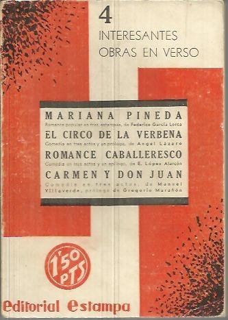 MARIANA PINEDA. EL CIRCO DE LA VERBENA. ROMANCE CABALLERESCO. CARMEN …