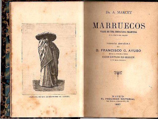 MARRUECOS. VIAJE DE UNA EMBAJADA FRANCESA A LA CORTE DEL …