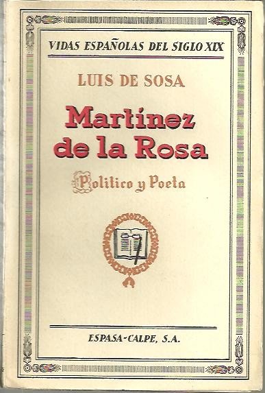 MARTINEZ DE LA ROSA. POLITICO Y POETA.