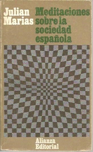 MEDITACIONES SOBRE LA SOCIEDAD ESPAÑOLA.