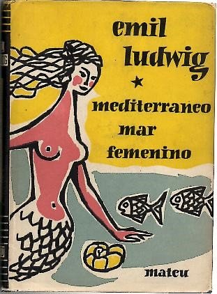 MEDITERRANEO. MAR FEMENINO.