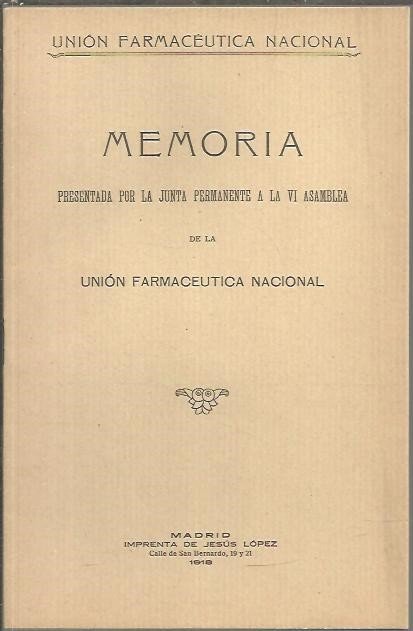 MEMORIA PRESENTADA POR LA JUNTA PERMANENTE A LA VI ASAMBLEA …