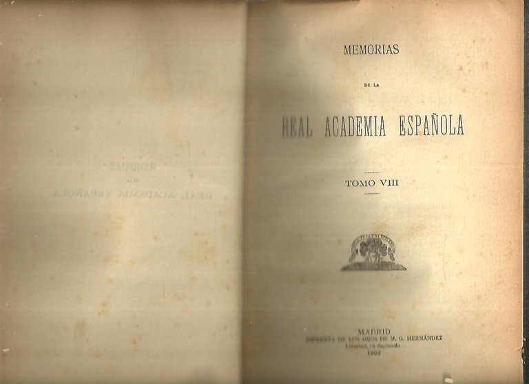 MEMORIAS DE LA REAL ACADEMIA ESPAÑOLA. TOMO VIII.