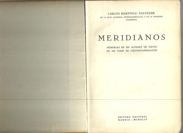MERIDIANOS. MEMORIAS DE UN ALFEREZ DE NAVIO EN UN VIAJE … | Immagine Gallery 2