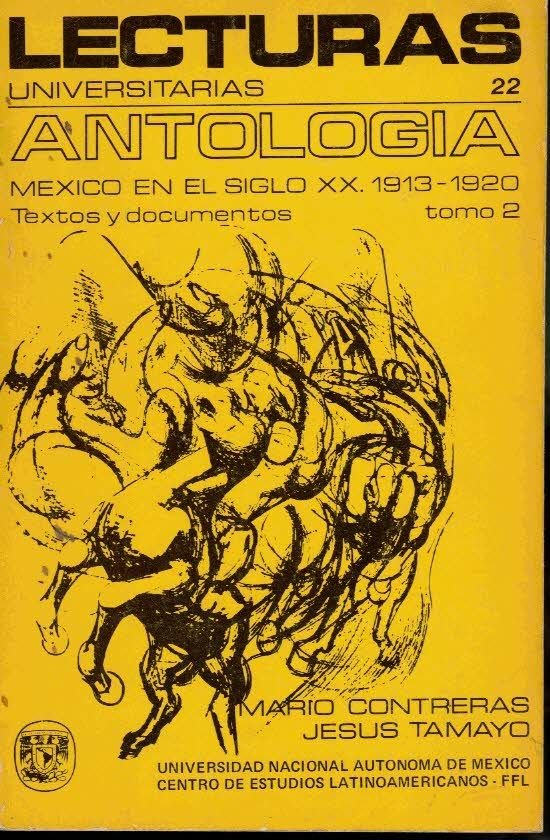 MEXICO EN EL SIGLO XX. 1913-1920. TEXTOS Y DOCUMENTOS. TOMO …