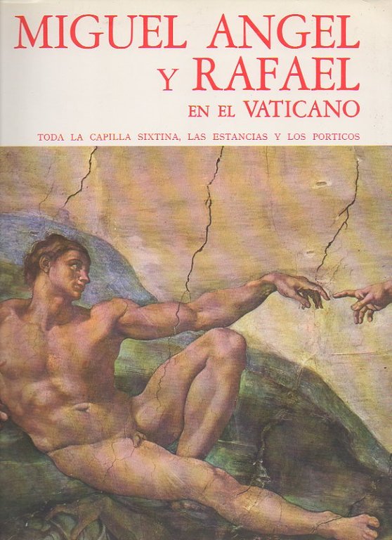 MIGUEL ANGEL Y RAFAEL CON BOTTICELLI, PERUGINO, SIGNORELLI, GUIRLANDAIO Y …