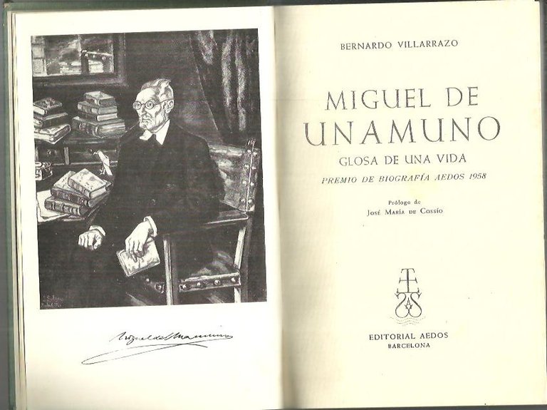 MIGUEL DE UNAMUNO. GLOSA DE UNA VIDA.