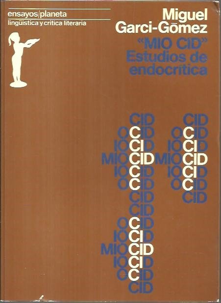 MIO CID. ESTUDIOS DE ENDOCRITICA.