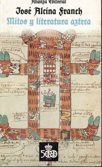 MITOS Y LITERATURA AZTECA.