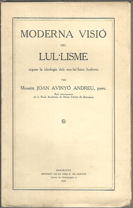 MODERNA VISIO DEL LUL LISME, SEGONS LA IDEOLOGIA DELS NEO-LUL …