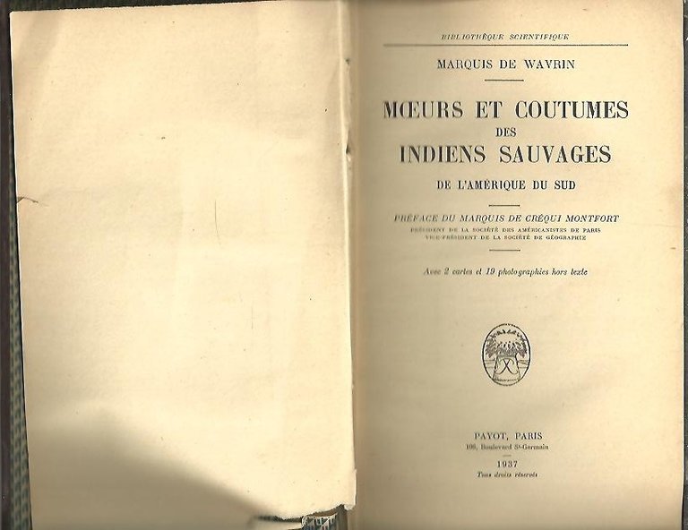 MOEURS ET COUTUMES DES INDIENS SAUVAGES DE L'AMERIQUE DU SUD.