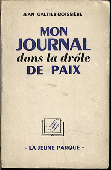 MON JOURNAL DANS LA DROLE DE PAIX.