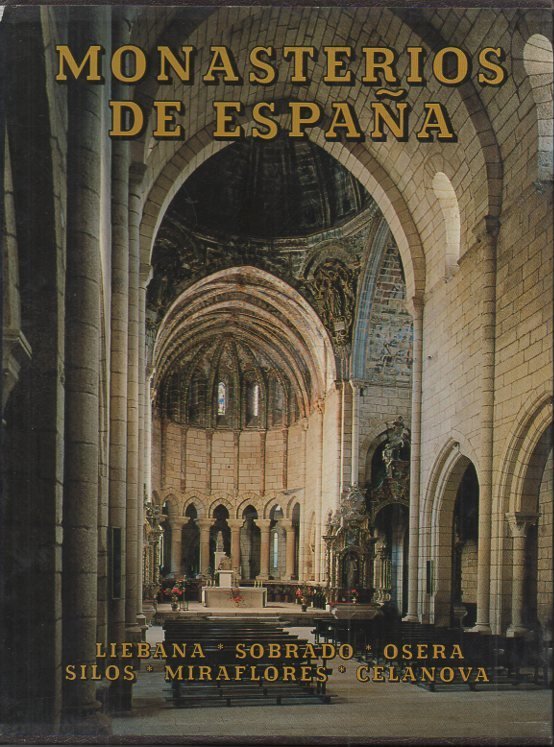 MONASTERIOS DE ESPAÑA. SANTO TORIBIO DE LIEBANA. SANTA MARIA DE …