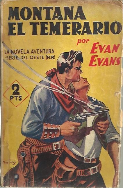 MONTANA EL TEMERARIO.