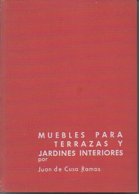 MUEBLES PARA TERRAZA Y JARDIN.