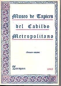 MUSEO DE TAPICES DEL CABILDO METROPOLITANO.