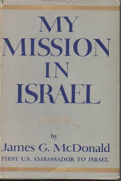 MY MISSION IN ISRAEL.