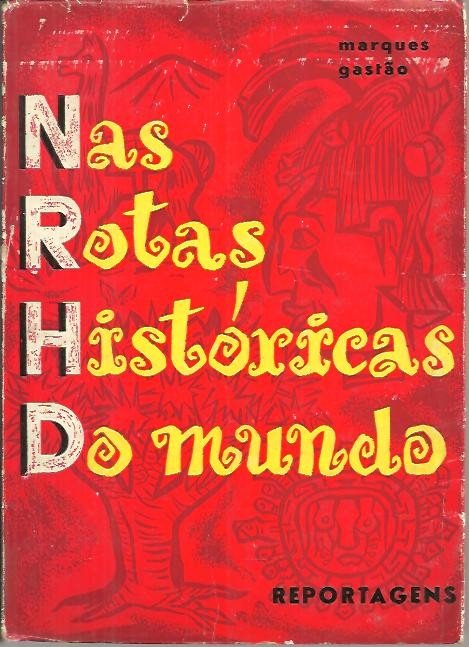 NAS ROTAS HISTORICAS DO MUNDO.