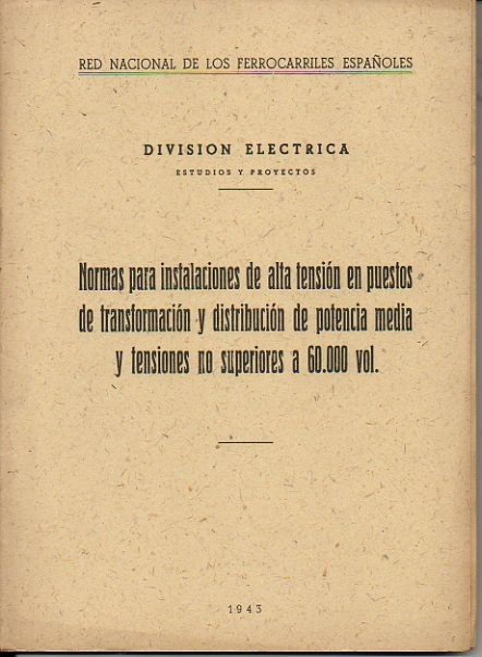 NORMAS PARA INSTALACIONES DE ALTA TENSION EN PUESTOS DE TRANSFORMACION …