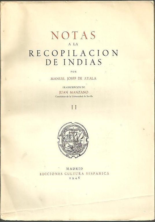 NOTAS A LA COMPILACION DE INDIAS. TOMO II. ORIGEN E …