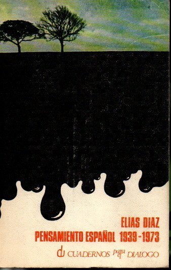 NOTAS PARA UN HISTORIA DEL PENSAMIENTO ESPAÑOL ACTUAL. (1939-1973).