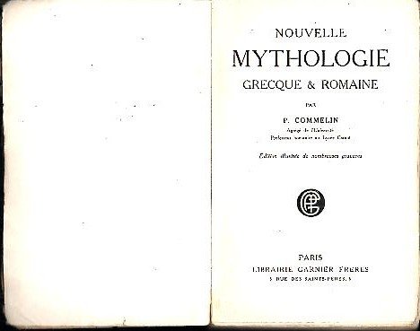 NOUVELLE MYTHOLOGIE. GRECQUE ET ROMAINE.