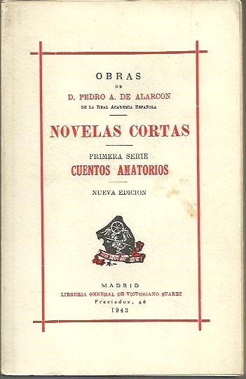 NOVELAS CORTAS. PRIMERA SERIE. CUENTOS AMATORIOS.