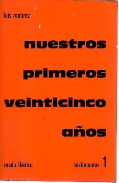 NUESTROS PRIMEROS VEINTICINCO AÑOS.