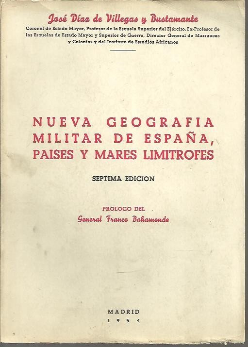 NUEVA GEOGRAFIA MILITAR DE ESPAÑA, PAISES Y MARES LIMITROFES.