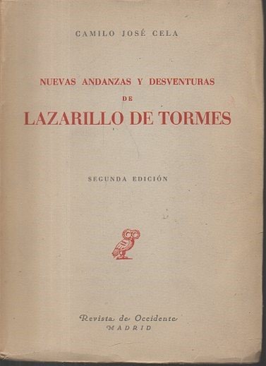 NUEVAS ANDANZAS Y DESVENTURAS DE LAZARILLO DE TORMES.