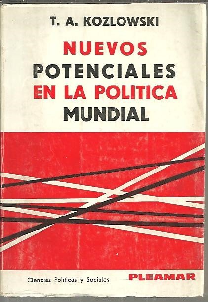 NUEVOS POTENCIALES EN LA POLITICA MUNDIAL.