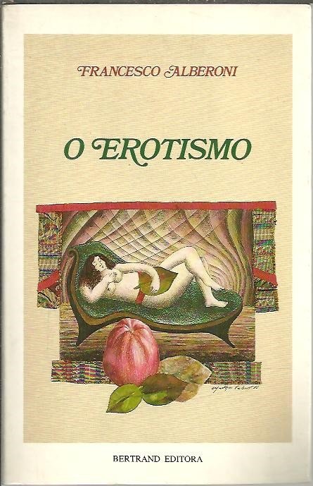 O EROTISMO.