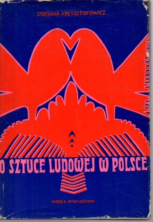 O SZTUCE LUDOWEJ W POLSCE.