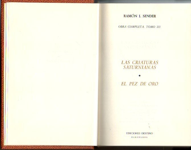 OBRA COMPLETA. TOMO III. LAS CRIATURAS SATURNIANAS. EL PEZ DE …