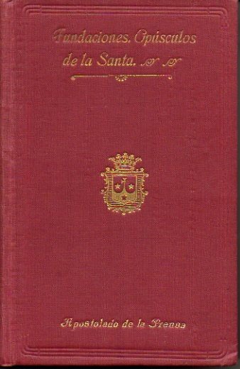 OBRAS DE SANTA TERESA DE JESUS. TOMO III. LIBRO DE …
