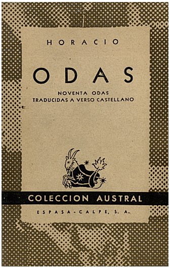 ODAS. NOVENTA ODAS TRADUCIDAS AL VERSO CASTELLLANO.