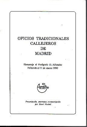 OFICIOS TRADICIONALES CALLEJEROS DE MADRID.