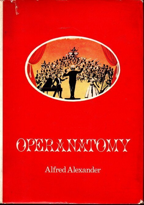 OPERANATOMY. AN ECLECTIC INTROUDCTION TO THE ART OF THE CONDUCTOR, …