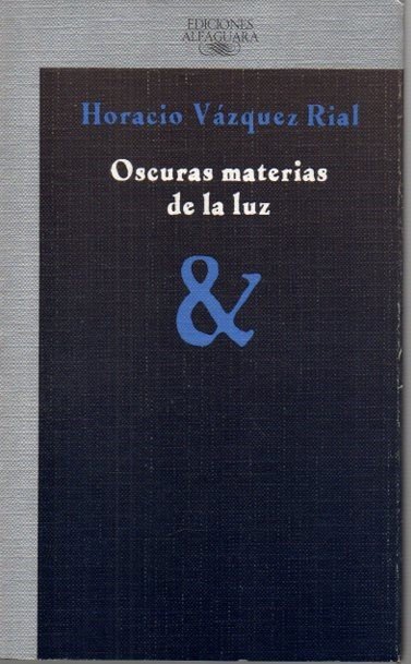 OSCURAS MATERIAS DE LA LUZ.