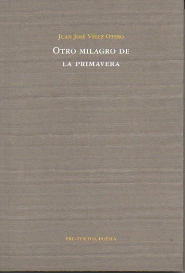 OTRO MILAGRO DE LA PRIMAVERA.