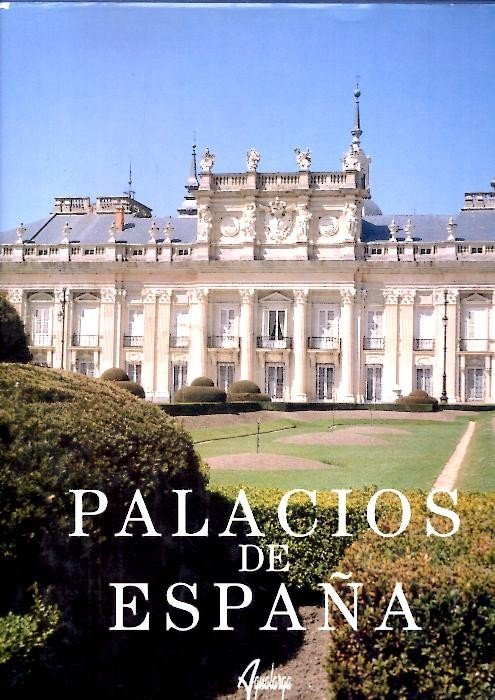 PALACIOS DE ESPAÑA.