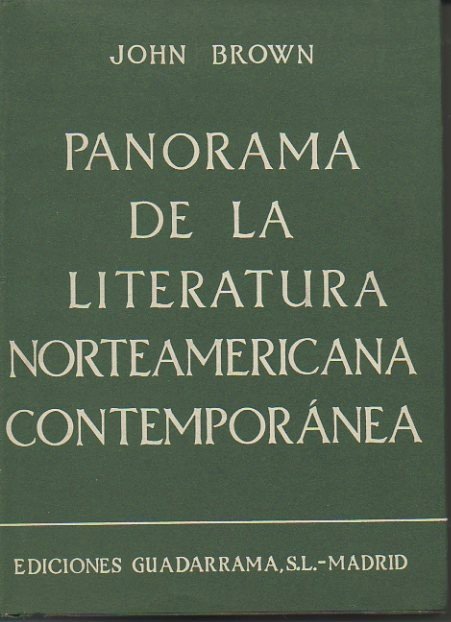 PANORAMA DE LA LITERATURA NORTEAMERICANA CONTEMPORANEA.