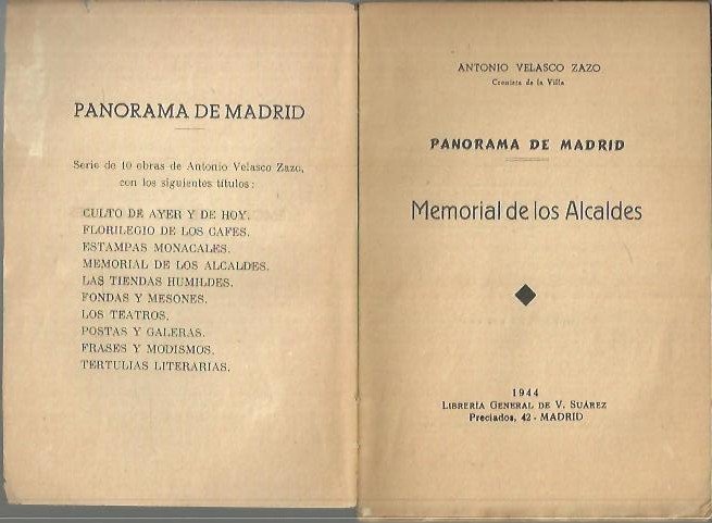 PANORAMA DE MADRID. MEMORIAL DE LOS ALCALDES.