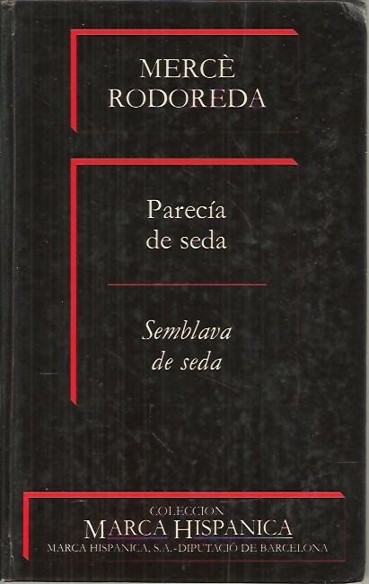 PARECIA DE SEDA. SEMBLAVA DE SEDA.